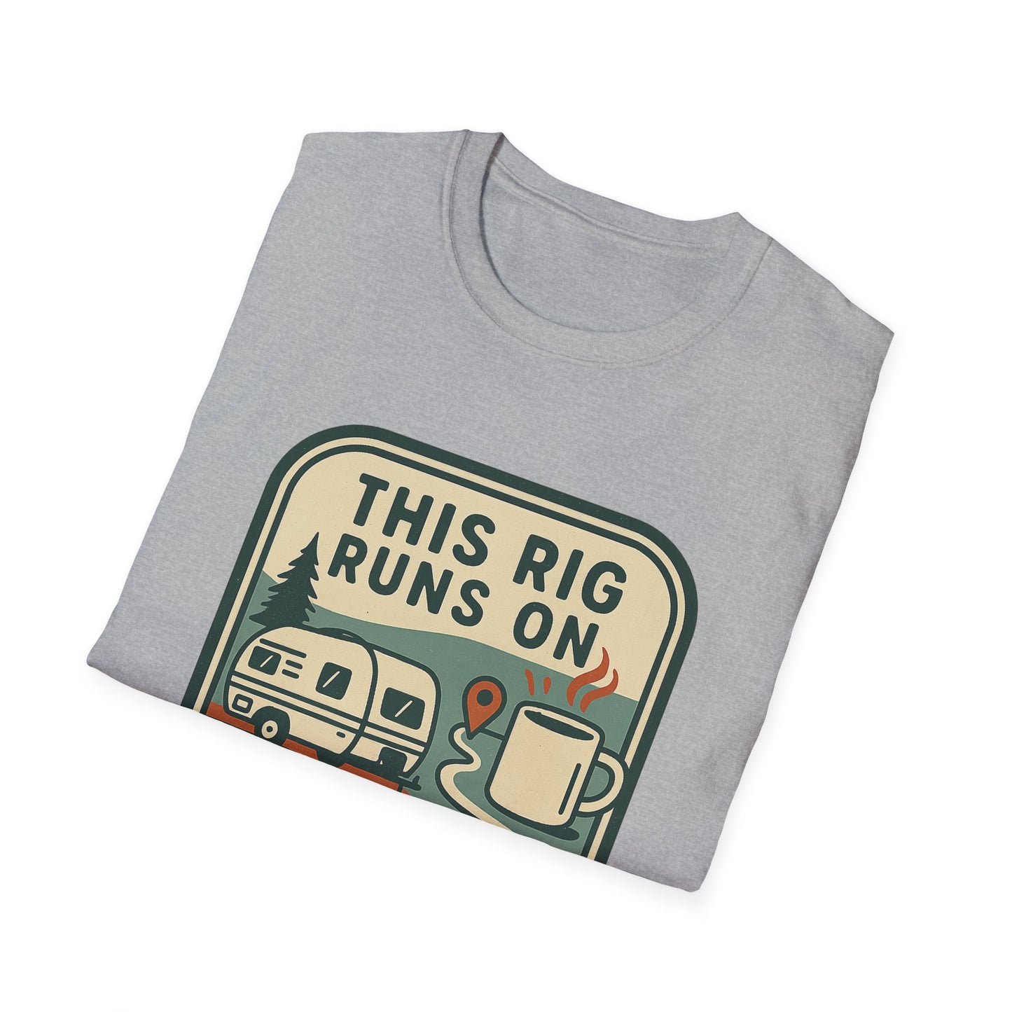 This Rig Runs on Coffee & Google Maps | T-Shirt