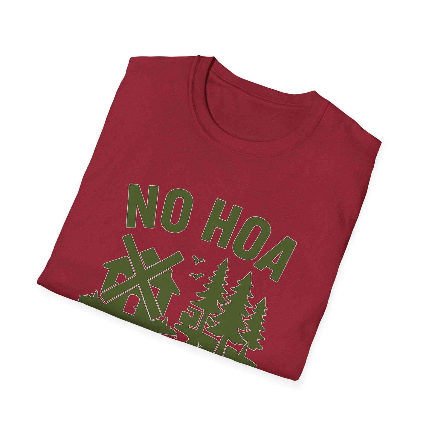 No HOA Just Trees | T-Shirt