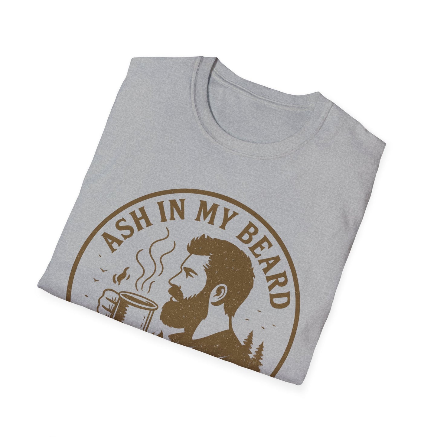 Ash In My Beard, Coffee In My Cup | T-Shirt