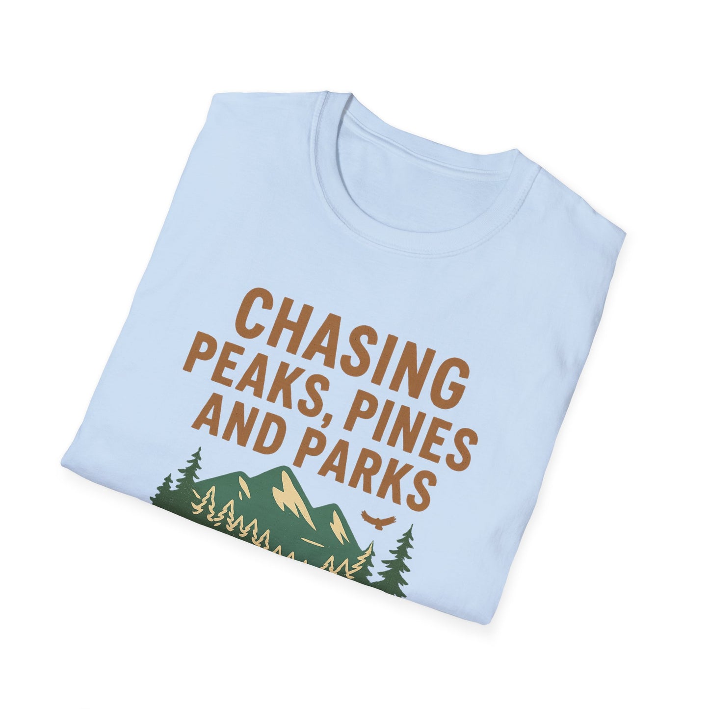 Chasing Peaks, Pines and Parks | T-Shirt