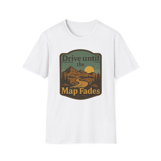 Drive Until the Map Fades | T-Shirt