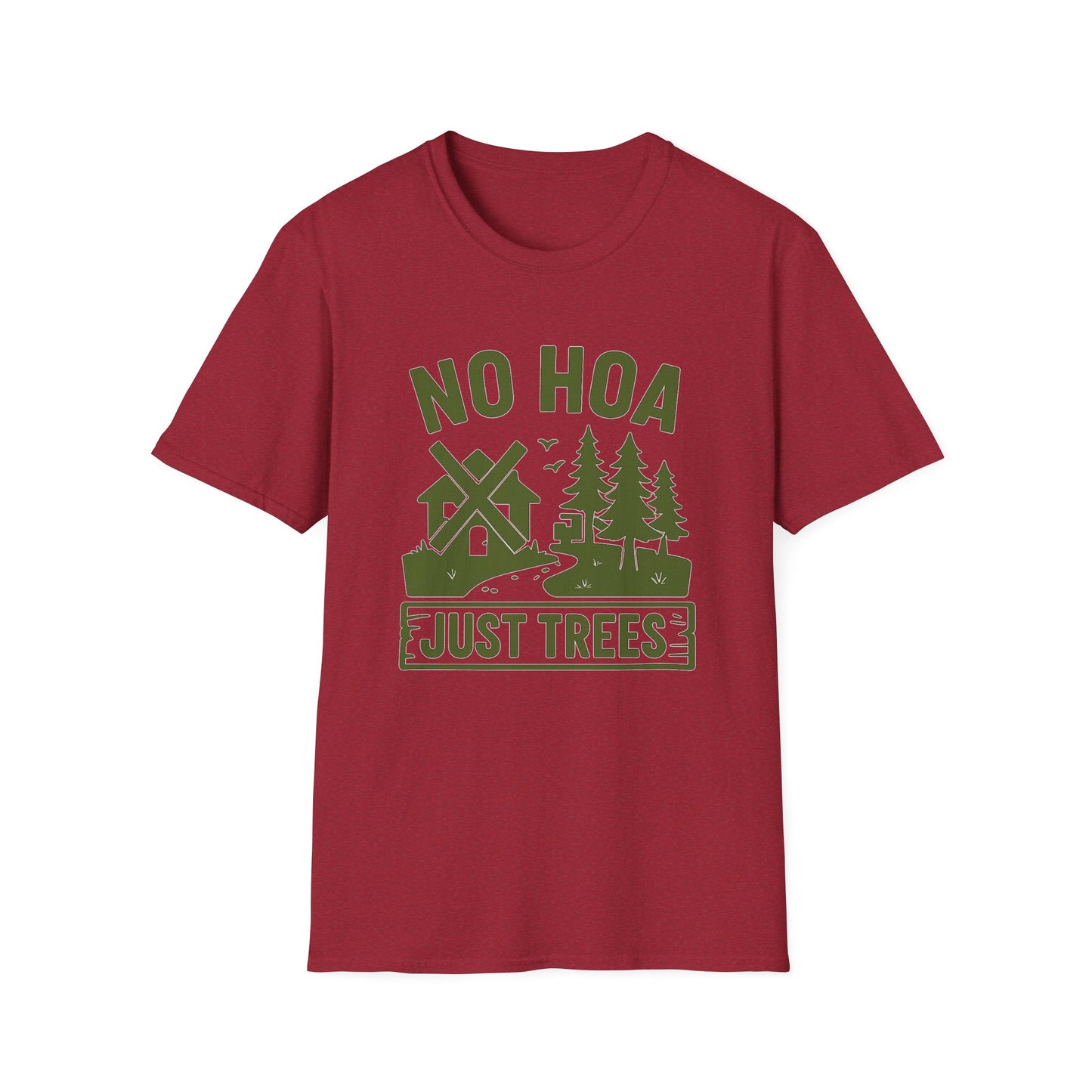 No HOA Just Trees | T-Shirt