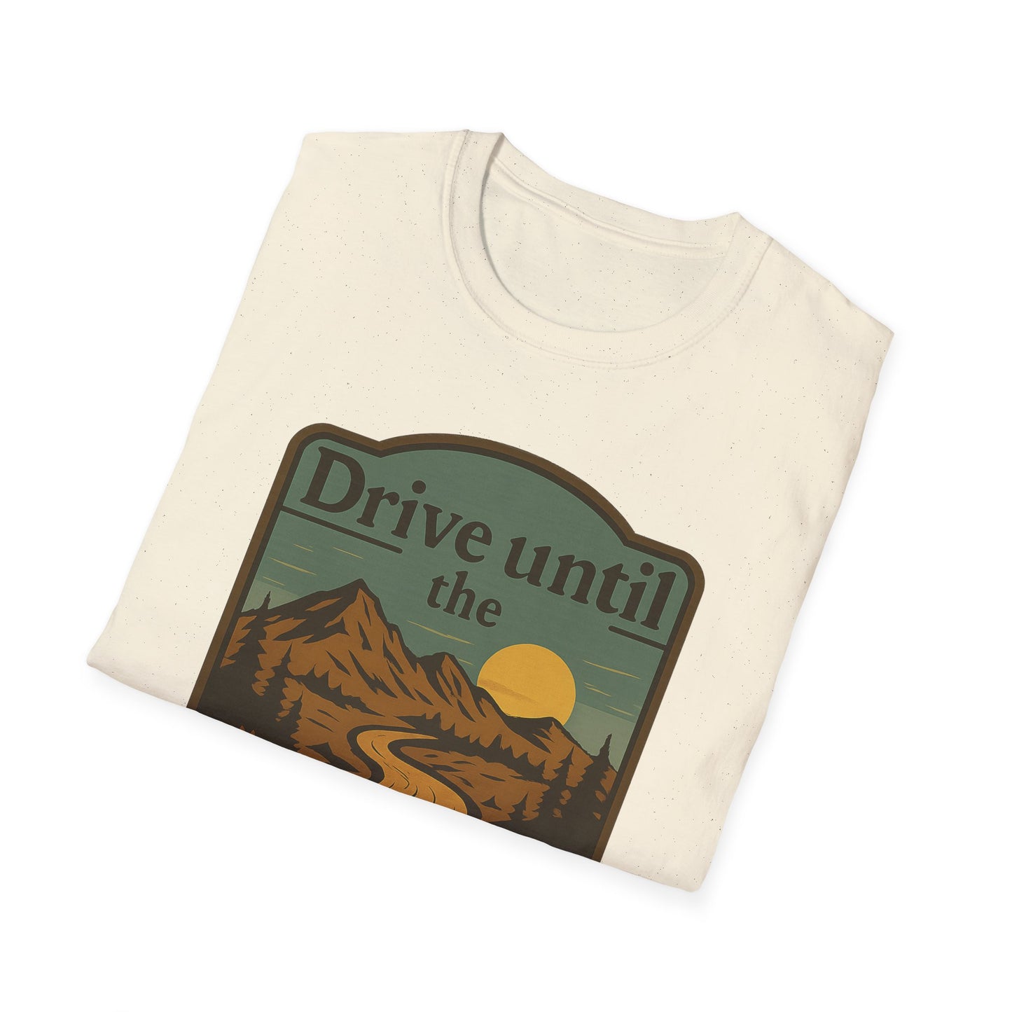 Drive Until the Map Fades | T-Shirt
