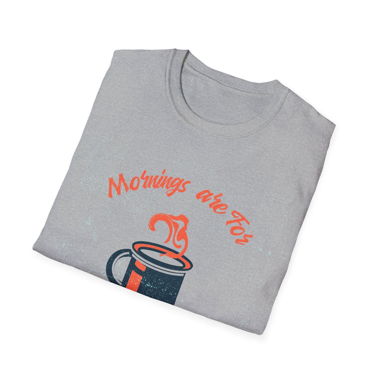 Mornings Are for Campfires and Coffee | T-Shirt